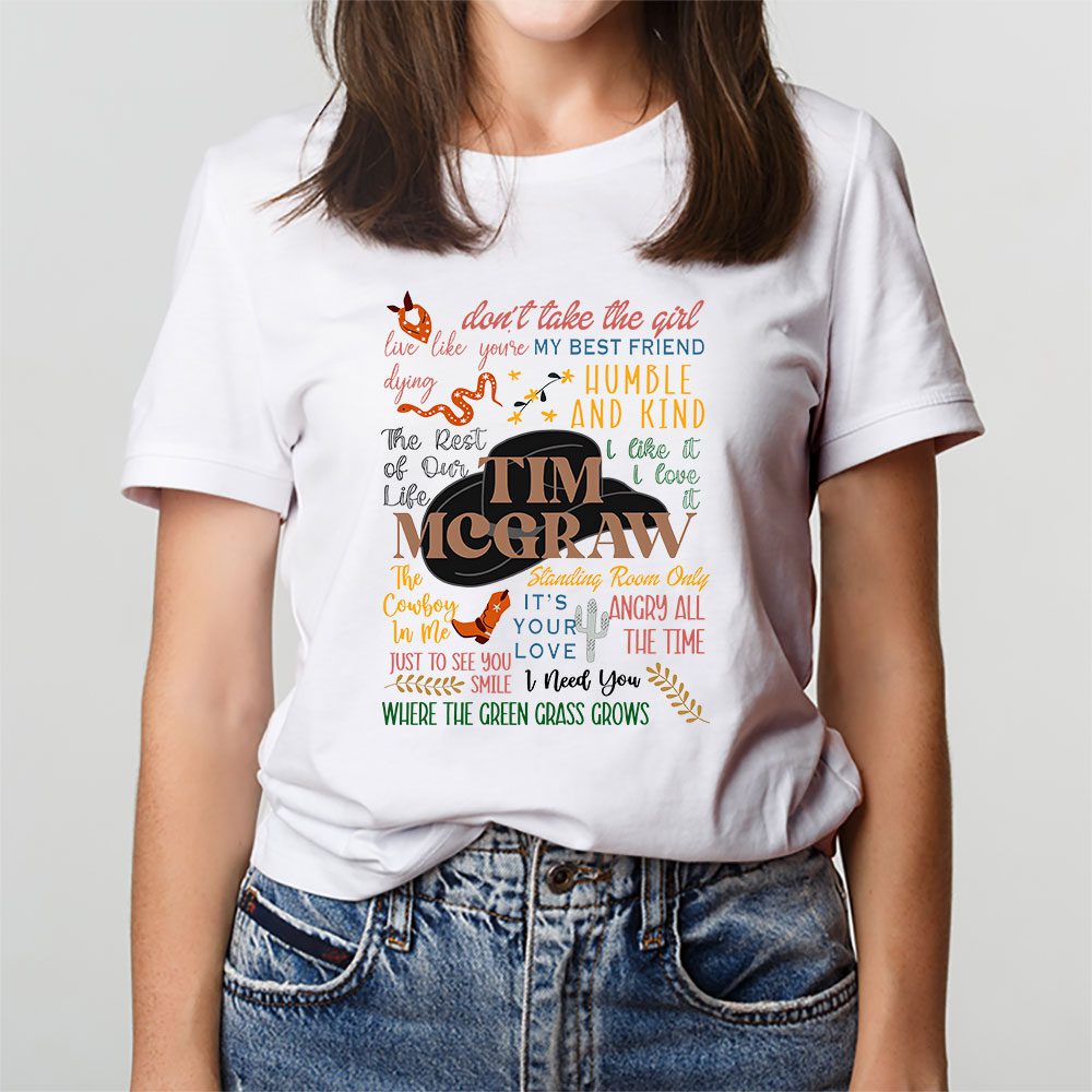 Tim Mcgraw shirt, Tim Mcgraw The Best Songs Unisex T-Shirt - Image 3