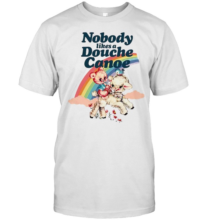 Nobody Likes A Douche Canoe Rainbow Shirt, Premium Shirt